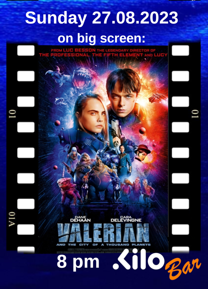 20230827 kilo cinema valerian